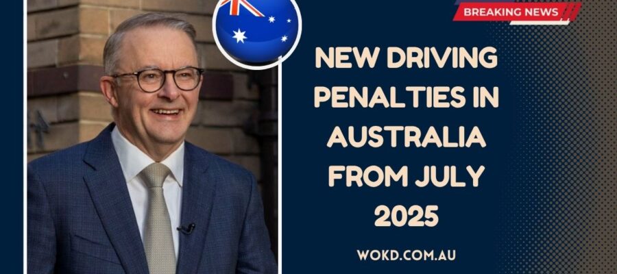 New Driving Penalties In Australia From July 2025 – What You Need To Know