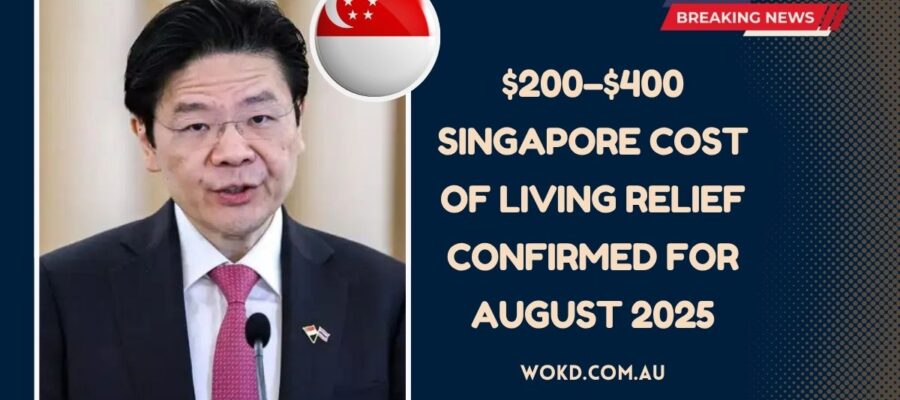 $200–$400 Singapore Cost Of Living Relief Confirmed For August 2025 – See If You Qualify Today