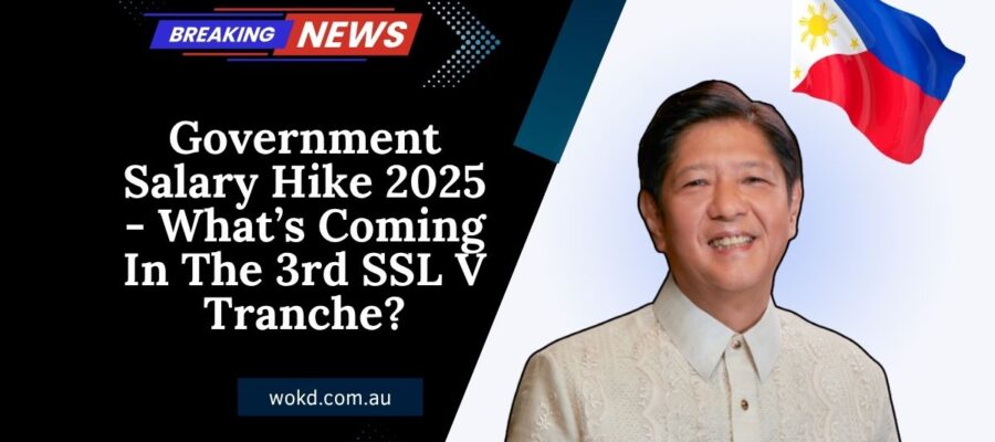Government Salary Hike 2025 - What’s Coming In The 3rd SSL V Tranche?