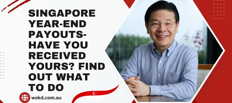 Singapore Year-End Payouts- Have You Received Yours? Find Out What to Do