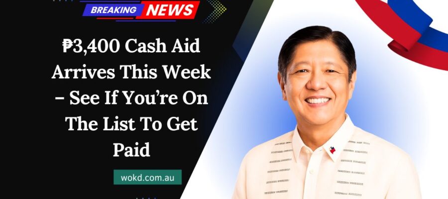 ₱3,400 Cash Aid Arrives This Week – See If You’re On The List To Get Paid